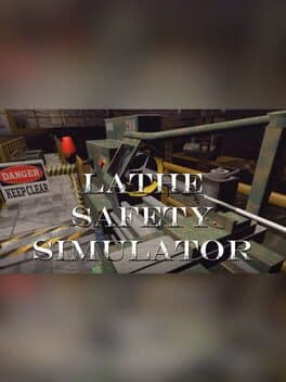 Lathe Safety Simulator cover art