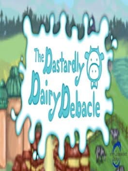 The Dastardly Dairy Debacle cover art
