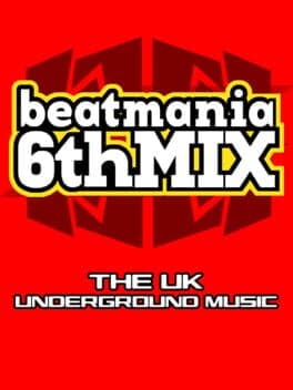 Beatmania 6thMix: The UK Underground Music cover art