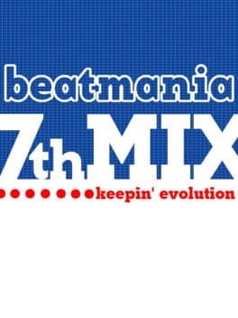 Beatmania 7thMix: Keepin' Evolution cover art