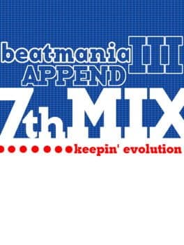 Beatmania III: Append 7thMix - keepin' Evolution cover art