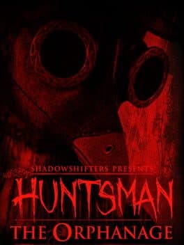 Huntsman: The Orphanage - Halloween Edition cover art