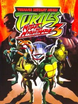 Teenage Mutant Ninja Turtles 3: Mutant Nightmare cover art
