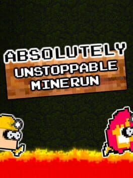 Absolutely Unstoppable MineRun cover art