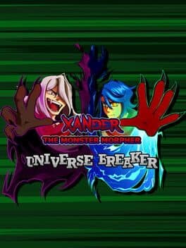 Xander the Monster Morpher: Universe Breaker cover art