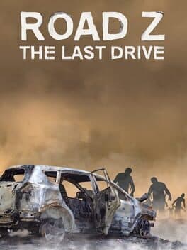 Road Z : The Last Drive cover art