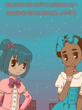 As Long As We're Together: Magical Girls Sweet & Pure cover art