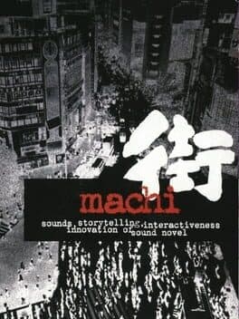 Sound Novel Machi: Machi cover art