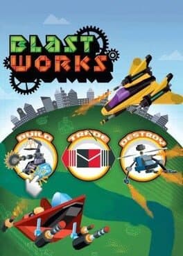 Blast Works: Build, Trade, Destroy cover art