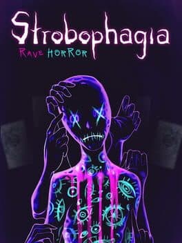 Strobophagia: Rave Horror cover art