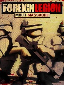 Foreign Legion: Multi Massacre cover art