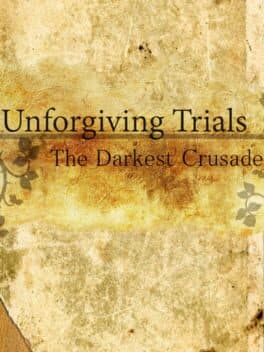 Unforgiving Trials: The Darkest Crusade cover art