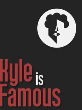Kyle is Famous cover art