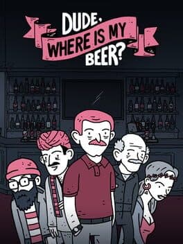 Dude, Where Is My Beer? cover art