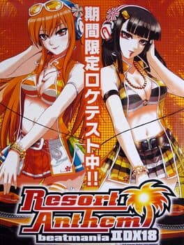 Beatmania IIDX 18 Resort Anthem cover art