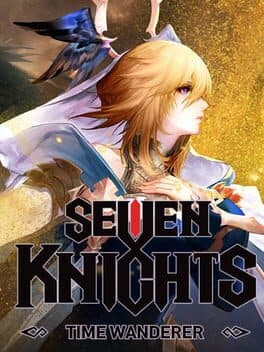 Seven Knights: Time Wanderer cover art