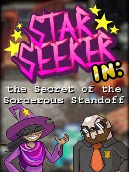 Star Seeker in: the Secret of the Sorcerous Standoff cover art