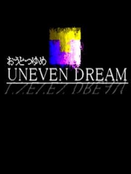 Uneven Dream cover art