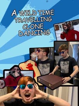 A Wild Time Travelling Clone Dancing cover art