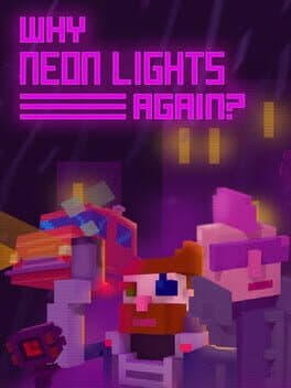 Why Neon Lights Again? cover art
