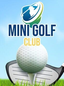 Mini Golf Club cover art
