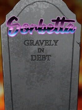 Sorbetta: Gravely in Debt cover art