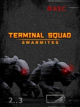Terminal squad: Swarmites cover art