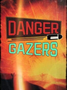 Danger Gazers cover art