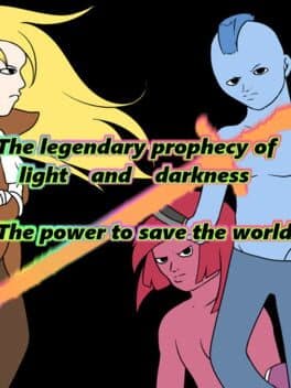 The Legendary Prophecy Of Light And Darkness: The Power To Save The World cover art