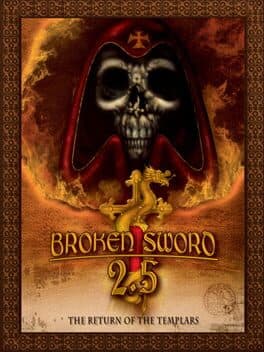 Broken Sword 2.5: The Return of the Templars cover art