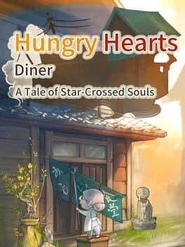 Hungry Hearts Diner: A Tale of Star-Crossed Souls cover art