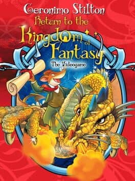 Geronimo Stilton: Return to the Kingdom of Fantasy cover art
