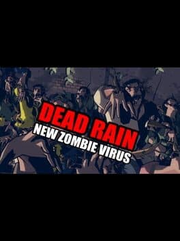 Dead Rain: New Zombie Virus cover art