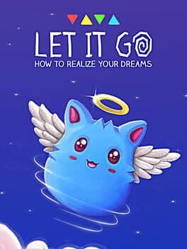 Let It Go - How to realize your dreams cover art