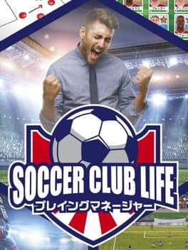 Soccer Club Life Playing Manager cover art