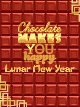 Chocolate makes you happy: Lunar New Year cover art