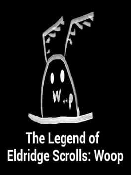 The Legend of Eldridge Scrolls: Woop cover art