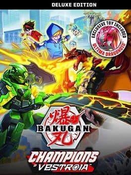 Bakugan: Champions of Vestroia - Deluxe Edition cover art