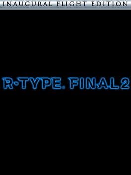 R-Type Final 2: Inaugural Flight Edition cover art