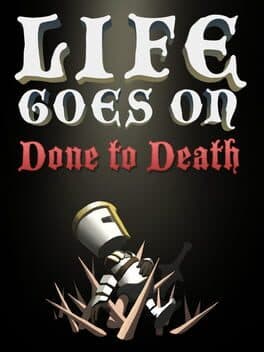 Life Goes On: Done to Death cover art