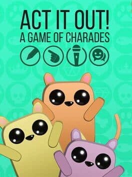 Act It Out! A Game of Charades cover art