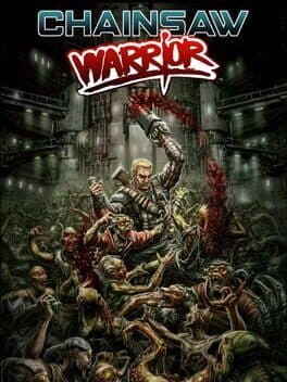 Chainsaw Warrior cover art
