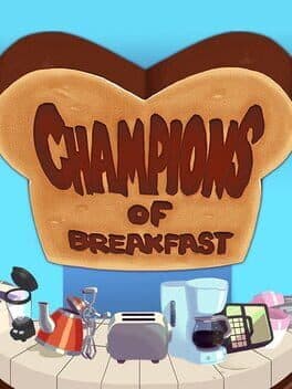 Champions of Breakfast cover art