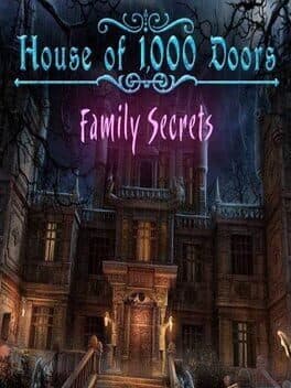 House of 1000 Doors: Family Secrets cover art