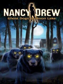 Nancy Drew: Ghost Dogs of Moon Lake cover art