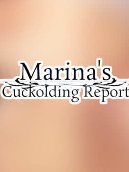 Marina's Cuckolding Report cover art