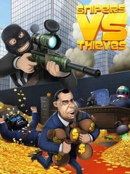 Snipers vs Thieves cover art