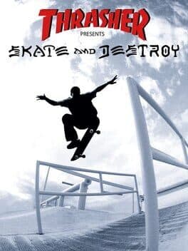 Thrasher Presents: Skate and Destroy cover art
