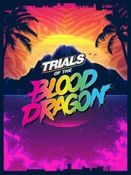 Trials of the Blood Dragon cover art