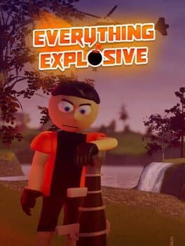 Everything Explosive cover art